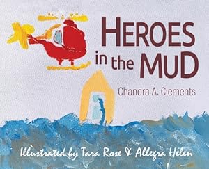 Seller image for Heroes in the Mud (Hardback or Cased Book) for sale by BargainBookStores