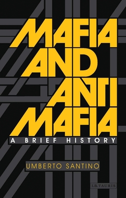 Immagine del venditore per Mafia and Antimafia: A Brief History (Paperback or Softback) venduto da BargainBookStores