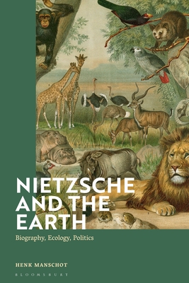 Immagine del venditore per Nietzsche and the Earth: Biography, Ecology, Politics (Paperback or Softback) venduto da BargainBookStores