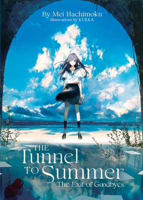 Image du vendeur pour The Tunnel to Summer, the Exit of Goodbyes (Light Novel) (Paperback or Softback) mis en vente par BargainBookStores