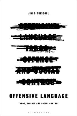 Immagine del venditore per Offensive Language: Taboo, Offence and Social Control (Paperback or Softback) venduto da BargainBookStores