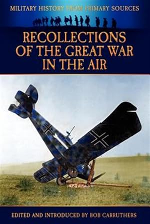Bild des Verkufers fr Recollections of the Great War in the Air zum Verkauf von GreatBookPricesUK