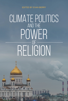 Seller image for Climate Politics and the Power of Religion (Paperback or Softback) for sale by BargainBookStores