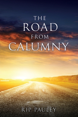 Seller image for The Road From Calumny (Paperback or Softback) for sale by BargainBookStores