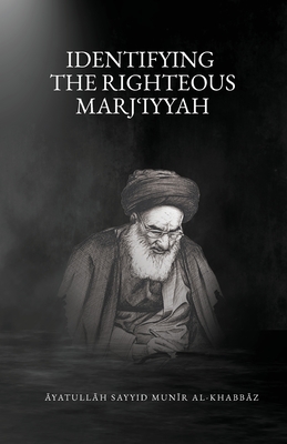Bild des Verkufers fr Identifying the Righteous Marji?iyyah (Paperback or Softback) zum Verkauf von BargainBookStores