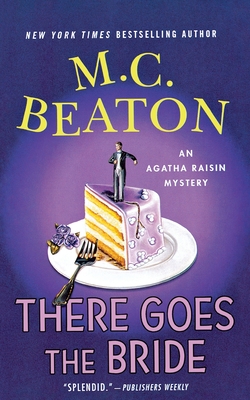 Seller image for There Goes the Bride: An Agatha Raisin Mystery (Paperback or Softback) for sale by BargainBookStores