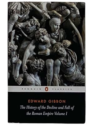 Image du vendeur pour The History of the Decline and Fall of the Roman Empire, Volume I [1] (Penguin Classics) mis en vente par Yesterday's Muse, ABAA, ILAB, IOBA