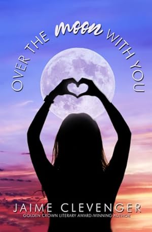 Imagen del vendedor de Over the Moon With You a la venta por GreatBookPrices