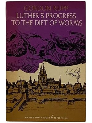 Bild des Verkufers fr Luther's Progress to the Diet of Worms (Harper Torchbooks TB120) [Martin] zum Verkauf von Yesterday's Muse, ABAA, ILAB, IOBA