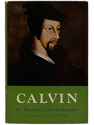 Seller image for Calvin [John] for sale by Yesterday's Muse, ABAA, ILAB, IOBA