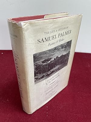 Seller image for The Life anjd Letters of Samuel Palmer Painter and Etcher for sale by Hugh Hardinge Books