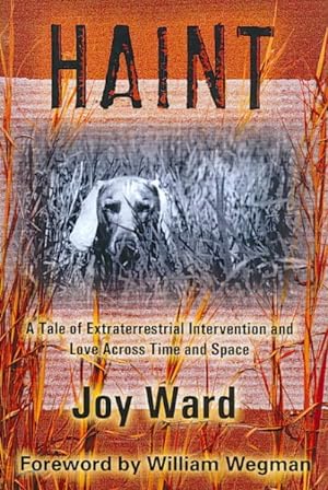 Seller image for Haint : A Tale of Extraterrestrial Intervention And Love Across Time And Space for sale by GreatBookPricesUK