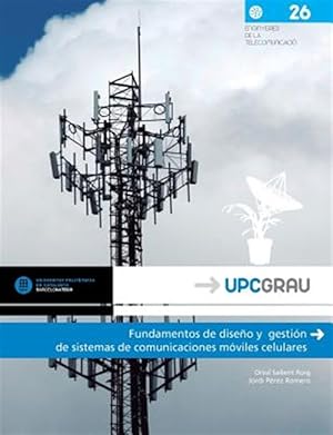 Seller image for Fundamentos de Diseno y Gestion de Sistemas de Comunicaciones Moviles Celulares -Language: spanish for sale by GreatBookPrices
