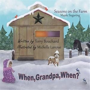 Seller image for When Grandpa, When? for sale by GreatBookPrices