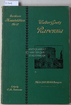 Bild des Verkufers fr Ravenna. [= Berhmte Kunststtten, Bd. 10] zum Verkauf von Antiquariat hinter der Stadtmauer