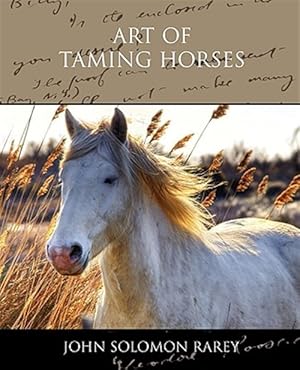 Seller image for Art of Taming Horses for sale by GreatBookPrices