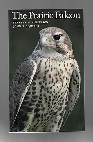 Seller image for The Prairie Falcon for sale by Calluna Books