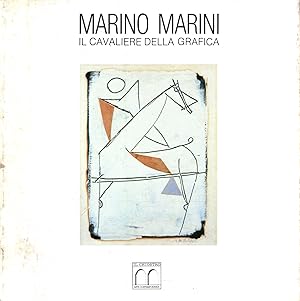 Imagen del vendedor de Marino Marini. Il cavaliere della grafica a la venta por Di Mano in Mano Soc. Coop