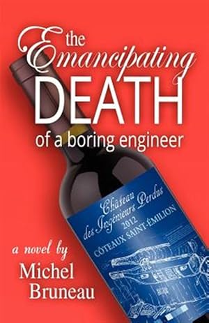 Bild des Verkufers fr The Emancipating Death Of A Boring Engineer zum Verkauf von GreatBookPrices