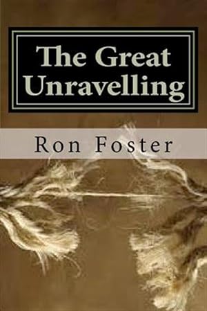 Seller image for Great Unraveling : A Preppers Perspective for sale by GreatBookPrices