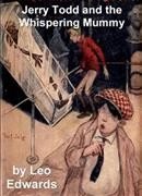 Seller image for Jerry Todd and the Whispering Mummy for sale by GreatBookPrices