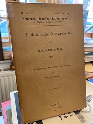 Bild des Verkufers fr Niederdeutsche Scherzgedichte 1652. Mit Einleitung, Anmerkungen und Glossar von Wilhelm Braune. (= Neudrucke deutscher Literaturwerke des 16. und 17. Jahrhunderts ; Nr. 16/17). zum Verkauf von Altstadt-Antiquariat Nowicki-Hecht UG