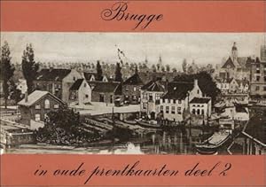 Image du vendeur pour BRUGGE IN OUDE PRENTKAARTEN DEEL 2 mis en vente par BOOKSELLER  -  ERIK TONEN  BOOKS