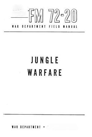 Image du vendeur pour Fm 72-20 Jungle Warfare mis en vente par GreatBookPrices