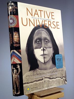 Imagen del vendedor de Native Universe: Voices of Indian America a la venta por Henniker Book Farm and Gifts