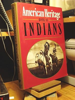 Imagen del vendedor de The American Heritage Book of Indians a la venta por Henniker Book Farm and Gifts