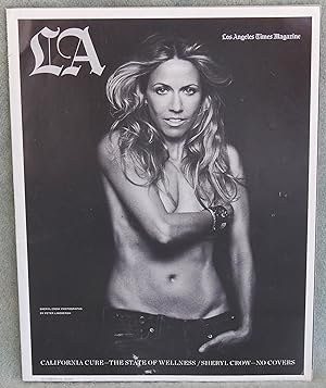 Seller image for Los Angeles Times Magazine October 04, 2009 - California Cure - The State of Wellness and Sheryl Crow No Covers for sale by Argyl Houser, Bookseller