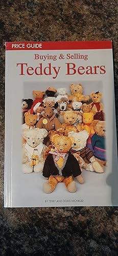 Seller image for Buying and Selling Teddy Bears Price Guide for sale by Darby Jones