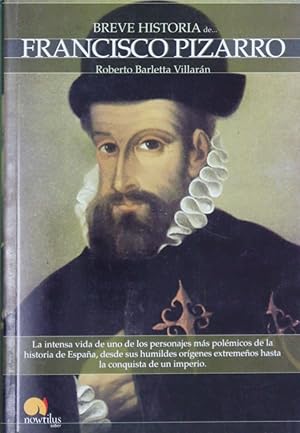 Immagine del venditore per Breve historia de Francisco Pizarro venduto da Librera Alonso Quijano
