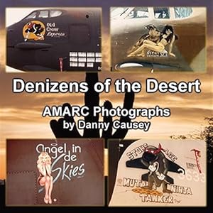 Seller image for Denizens of the Desert : Amarc Photographs by Danny Causey for sale by GreatBookPrices