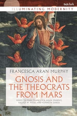 Bild des Verkufers fr Gnosis and the Theocrats from Mars zum Verkauf von GreatBookPrices