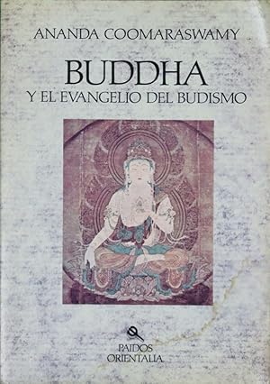 Imagen del vendedor de Buddha y el evangelio del budismo a la venta por Librera Alonso Quijano