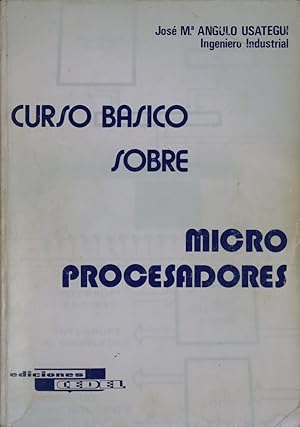 Imagen del vendedor de Curso bsico sobre microprocesadores a la venta por Librera Alonso Quijano