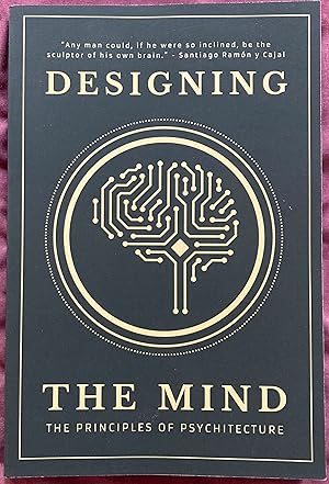Designing the Mind: The Principles of Psychitecture