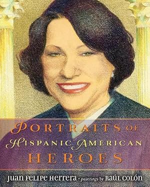 Seller image for Portraits of Hispanic American Heroes (Hardcover) for sale by Grand Eagle Retail