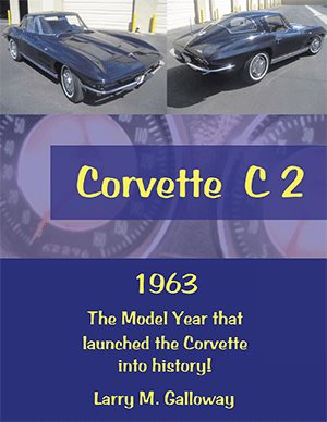 Seller image for Corvette C 2 : 1963 the Model Year That Launched the Corvette into History! for sale by GreatBookPrices