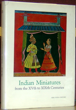 Seller image for Indian Miniatures from the Xvth to XIXth Centuries: Catalogue of the Exhibition for sale by Moe's Books