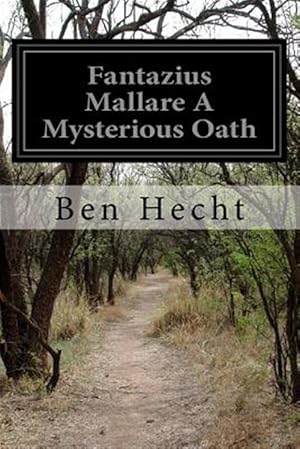 Bild des Verkufers fr Fantazius Mallare : A Mysterious Oath zum Verkauf von GreatBookPrices