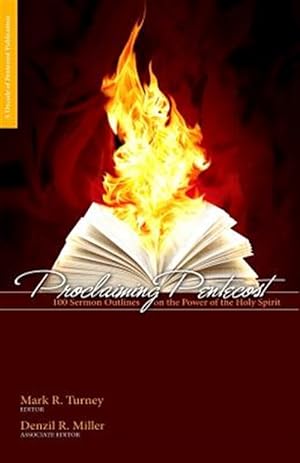 Bild des Verkufers fr Proclaiming Pentecost: 100 Sermon Outlines on the Power of the Holy Spirit zum Verkauf von GreatBookPrices