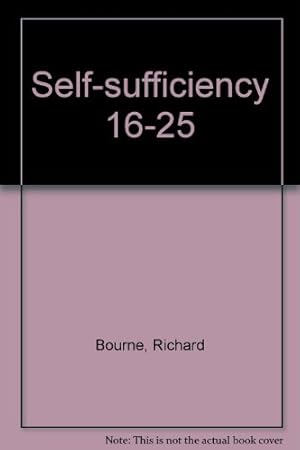 Image du vendeur pour Self-sufficiency 16-25 mis en vente par WeBuyBooks