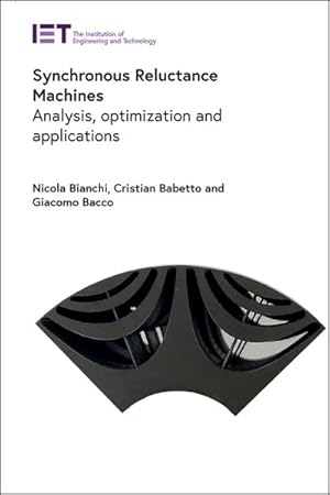 Bild des Verk�ufers f�r Synchronous Reluctance Machines : Analysis, Optimization and Applications zum Verkauf von GreatBookPrices