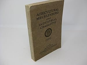 AGRICULTURAL MECKLENBURGand INDUSTRIAL CHARLOTTE SOCIAL AND ECONOMIC