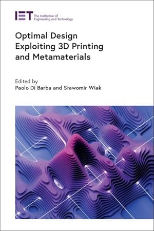 Seller image for Optimal Design Exploiting 3D Printing and Metamaterials for sale by GreatBookPrices