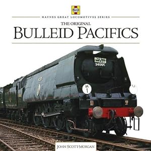 Imagen del vendedor de Bulleid Pacifics (Haynes Great Locomotives) (Haynes Great Locomotive Series) a la venta por WeBuyBooks