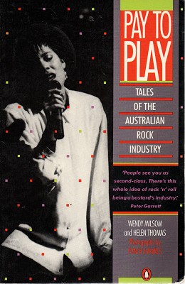 Immagine del venditore per Pay To Play: Tales Of The Australian Rock Industry venduto da Marlowes Books and Music