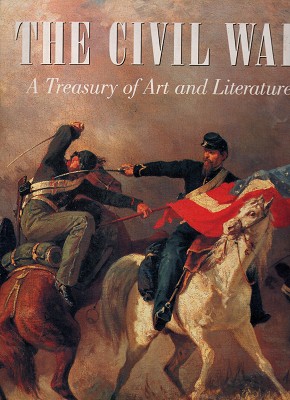 Bild des Verkufers fr The Civil War: A Treasury Of Art And Literature zum Verkauf von Marlowes Books and Music
